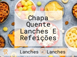 Chapa Quente Lanches E Refeições