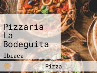 Pizzaria La Bodeguita