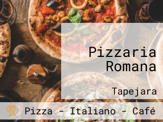 Pizzaria Romana