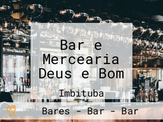 Bar e Mercearia Deus e Bom