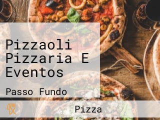 Pizzaoli Pizzaria E Eventos