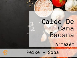 Caldo De Cana Bacana