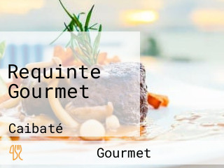 Requinte Gourmet