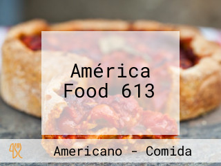 América Food 613