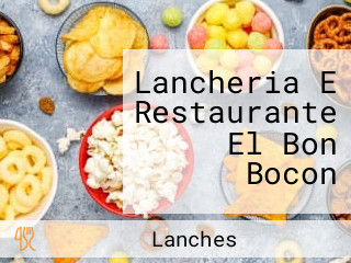 Lancheria E Restaurante El Bon Bocon