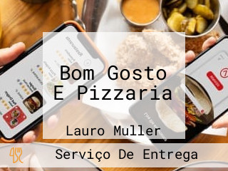 Bom Gosto E Pizzaria