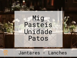 Mig Pasteis Unidade Patos