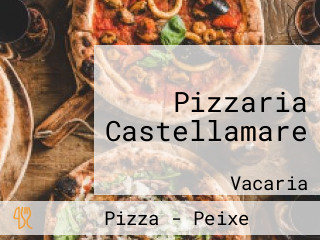 Pizzaria Castellamare