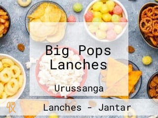 Big Pops Lanches