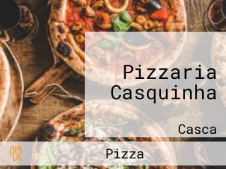 Pizzaria Casquinha