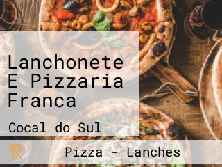 Lanchonete E Pizzaria Franca