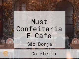 Must Confeitaria E Cafe