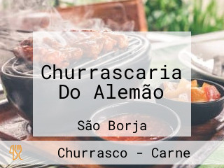 Churrascaria Do Alemão