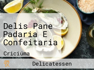 Delis Pane Padaria E Confeitaria