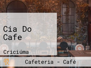 Cia Do Cafe