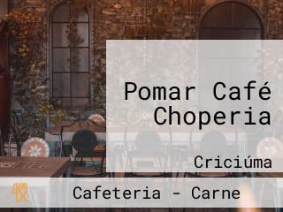 Pomar Café Choperia