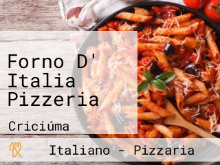 Forno D' Italia Pizzeria