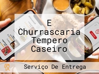 E Churrascaria Tempero Caseiro