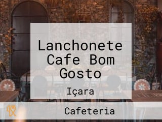 Lanchonete Cafe Bom Gosto