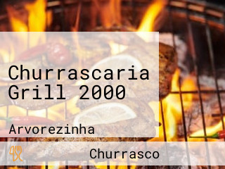 Churrascaria Grill 2000