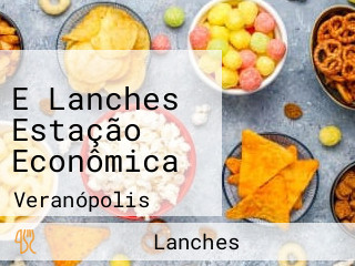 E Lanches Estação Econômica