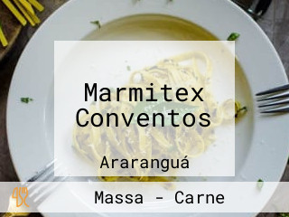 Marmitex Conventos