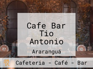 Cafe Bar Tio Antonio