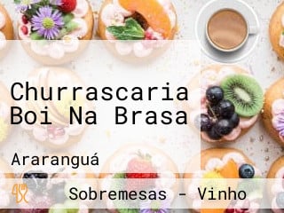 Churrascaria Boi Na Brasa