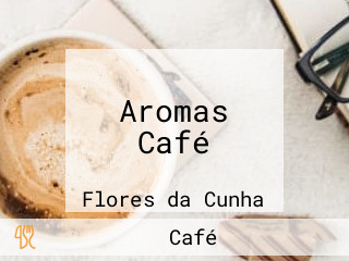 Aromas Café