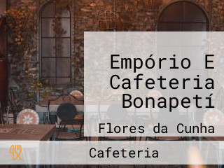 Empório E Cafeteria Bonapetí