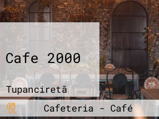 Cafe 2000