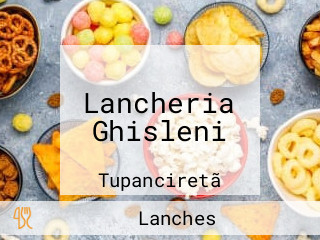 Lancheria Ghisleni