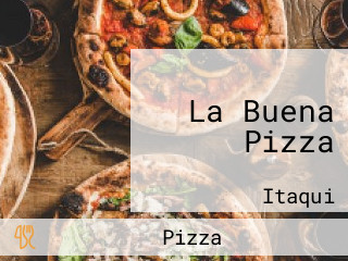 La Buena Pizza