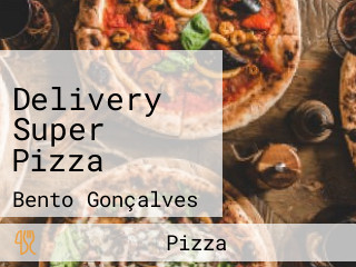 Delivery Super Pizza