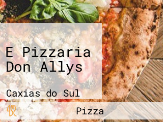 E Pizzaria Don Allys