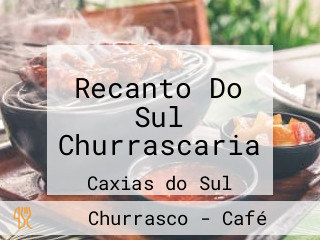 Recanto Do Sul Churrascaria