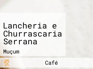 Lancheria e Churrascaria Serrana