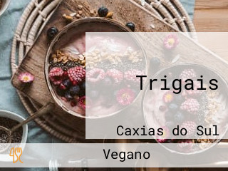 Trigais