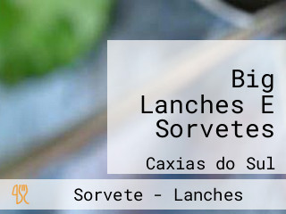 Big Lanches E Sorvetes