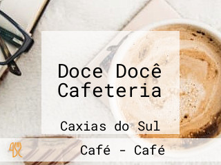 Doce Docê Cafeteria