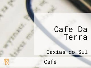 Cafe Da Terra