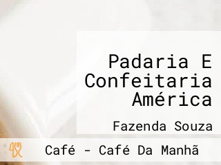 Padaria E Confeitaria América