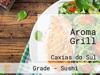 Aroma Grill