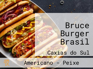 Bruce Burger Brasil