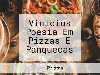 Vinicius Poesia Em Pizzas E Panquecas