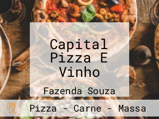 Capital Pizza E Vinho