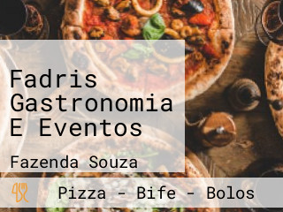 Fadris Gastronomia E Eventos