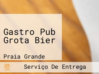 Gastro Pub Grota Bier