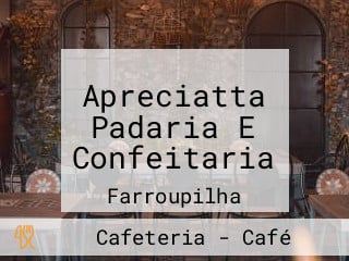 Apreciatta Padaria E Confeitaria