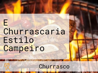 E Churrascaria Estilo Campeiro